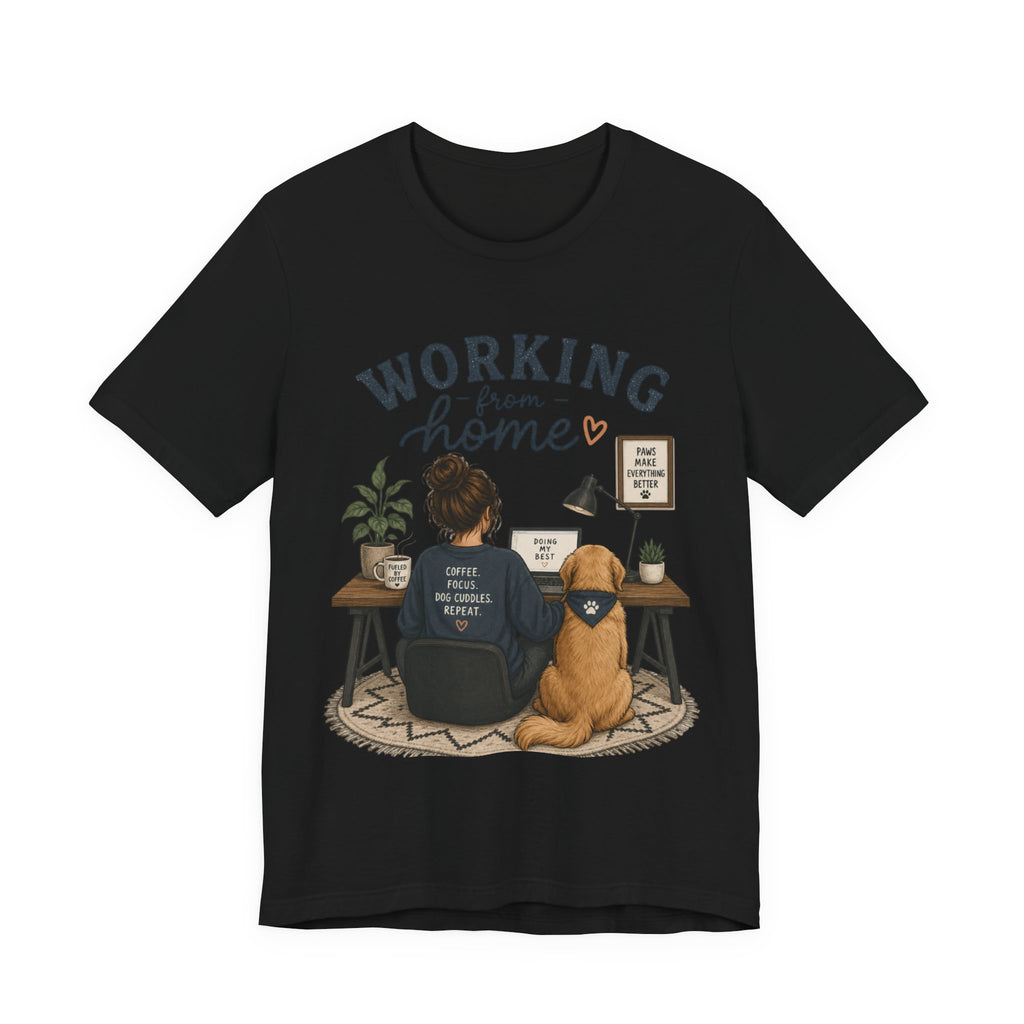 Working From Home Tee — Cozy WFH Shirt with Dog Desk Illustration