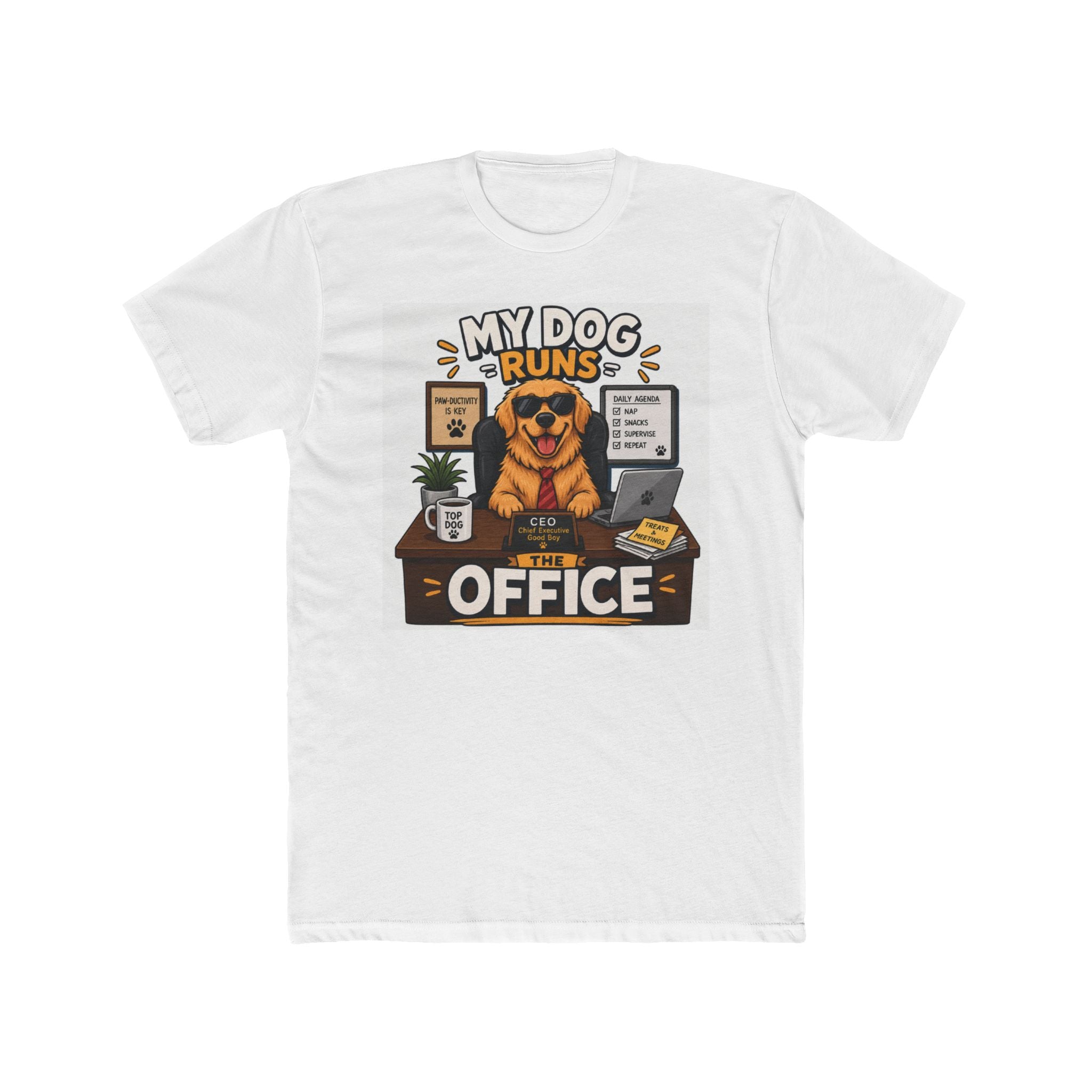My Dog Runs the Office T-Shirt — Funny Dog Boss Tee for Dog Lovers