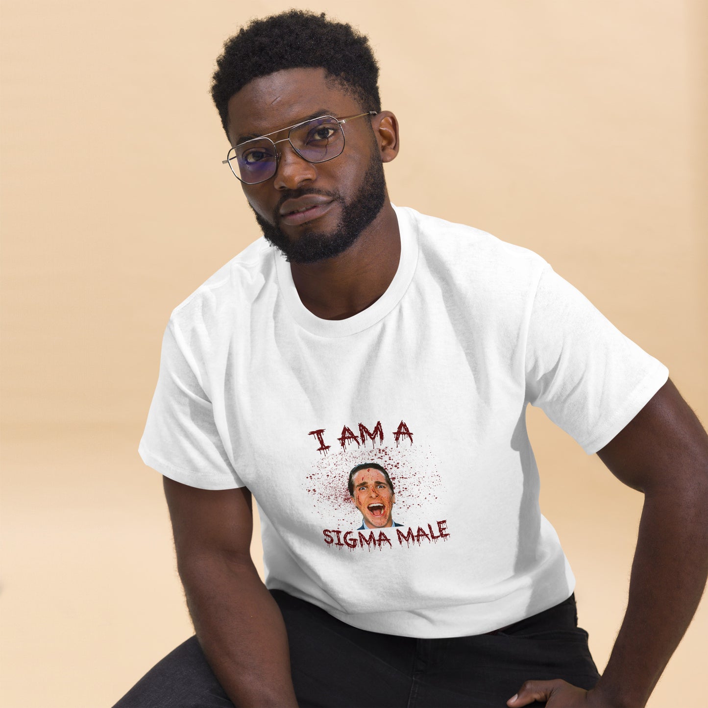 I am a Sigma Male T-Shirt | Patrick Bateman T-Shirt | American Psycho T-Shirt